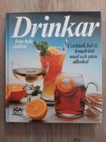 Drinkar från hela världen : cocktail, bål & longdrink med och utan alkohol