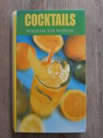Cocktails Klassiska och moderna