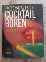 Internationella cocktailboken : cocktailrecept fr&aring;n hela v&auml;rlden