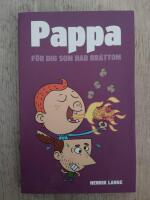 Pappa f&ouml;r dig som har br&aring;ttom