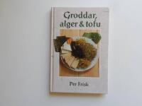 Groddar, alger och tofu