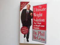 The ultimate weight solution : the 7 keys to weight loss freedom
