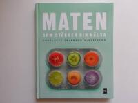 Maten som st&auml;rker din h&auml;lsa