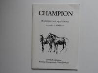 Champion Blodslinjer och uppf&ouml;dning s&auml;rtryck STC