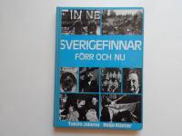 Sverigefinnar f&ouml;rr och nu
