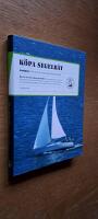 K&ouml;pa segelb&aring;t : tips till dig som ska k&ouml;pa segelb&aring;t
