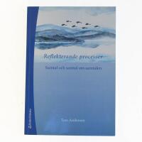 Reflekterande processer : samtal och samtal om samtalen