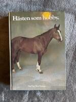 H&auml;sten som hobby 6:E uppl.