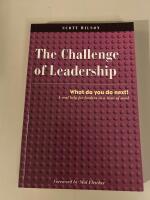 The challenge of leadership - what do you do next!