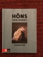 H&ouml;ns som hobby