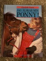 Jag &auml;lskar min ponny!