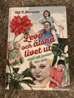 Leva och &auml;lska livet ut, utan att lusten tar slut