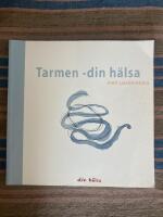 Tarmen - din h&auml;lsa - med sjukdomsl&auml;ra