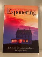 Kreativ fotografering med r&auml;tt EXPONERING