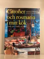 Citroner och rosmarin i mitt k&ouml;k : smaker fr&aring;n &Ouml;sterlen och Italien