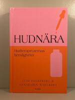 Hudn&auml;ra : hudterapeuternas hemligheter