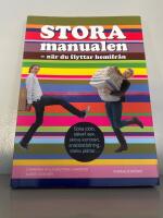 Stora manualen n&auml;r du flyttar hemifr&aring;n