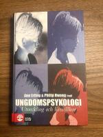 Ungdomspsykologi - utveckling och livsvillkor