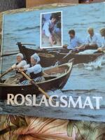 Roslagsmat : 200 recept fr&aring;n f&ouml;rr och nu
