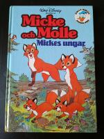 Micke och Molle Mickes ungar