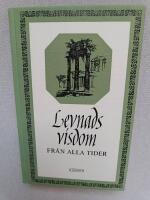 Levnadsvisdom fr&aring;n alla tider