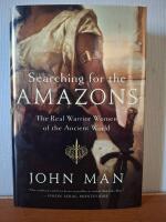 Searching for the Amazons: The Real Warrior Women of the Ancient World