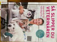 S&aring; slipper du veterin&auml;ren : Handbok f&ouml;r hund&auml;gare