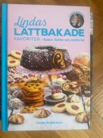Lindas l&auml;ttbakade favoriter : Kakor, bullar och matbr&ouml;d