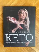 Keto : den kompletta boken om ketogen kost