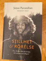 Stillhet & r&ouml;relse : hur du kan l&auml;ka din kropp, bli starkare och t&aring;ligare