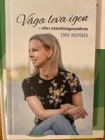 V&aring;ga leva igen : efter utmattningssyndrom