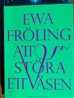 Att st&ouml;ra ett v&auml;sen