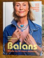 Balans : naturlig v&auml;g till friskare sk&ouml;ldk&ouml;rtel