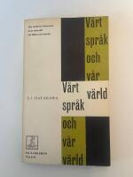 V&aring;rt spr&aring;k och v&aring;r v&auml;rld