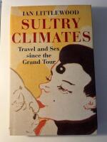 Sultry climates - travel and sex since the Grand Tour