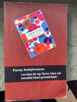 I en klass f&ouml;r sig : genus, klass och sexualitet bland gymnasietjejer