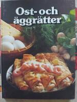 Ost- och &auml;ggr&auml;tter