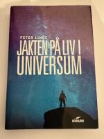 Jakten p&aring; liv i universum