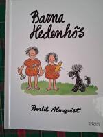 Barna Hedenh&ouml;s. Bilder fr&aring;n sten&aring;ldern