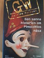 Den sanna historien om Pinocchios n&auml;sa - en roman om ett brott