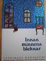 Innan minnena bleknar