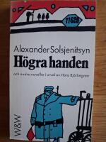 H&ouml;gra handen och andra noveller i urval av Hans Bj&ouml;rkegren