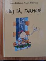 Hej d&aring;, farmor!