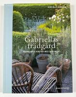 Gabriellas tr&auml;dg&aring;rd : stora m&ouml;jligheter med sm&aring; medel