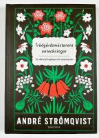 Tr&auml;dg&aring;rdsm&auml;starens anteckningar : en odlares framg&aring;ngar och misslyckanden