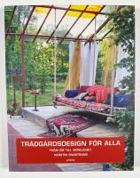 Tr&auml;dg&aring;rdsdesign f&ouml;r alla : fr&aring;n id&eacute; till verklighet