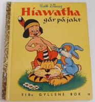 Hiawatha g&aring;r p&aring; jakt / FIB:s gyllene bok nr 58