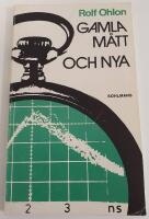 Gamla m&aring;tt - och nya