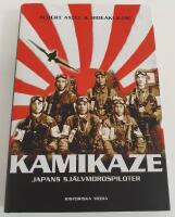 Kamikaze : Japans självmordspiloter