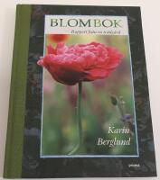 Blombok : rapport fr&aring;n en tr&auml;dg&aring;rd